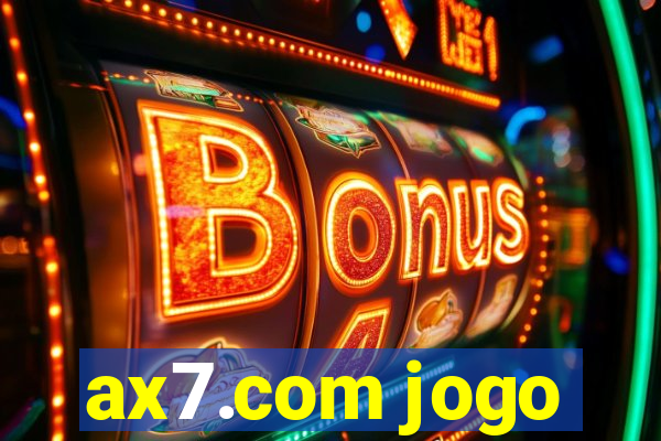 ax7.com jogo